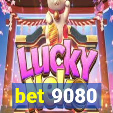 bet 9080